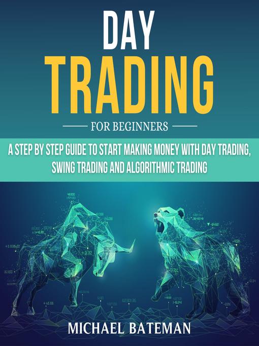 Title details for DAY TRADING FOR BEGINNERS by Michael Bateman - Wait list
